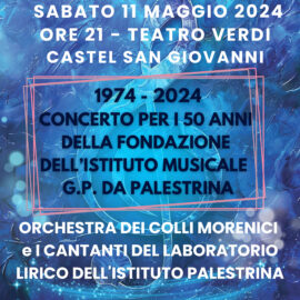 1974 – 2024 “CONCERTO PER I 50 ANNI DELLA FONDAZIONE  DELL’ISTITUTO MUSICALE PALESTRINA”